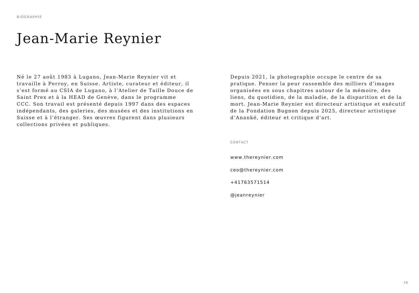 Biography and contact details for Swiss artist and photographer Jean-Marie Reynier