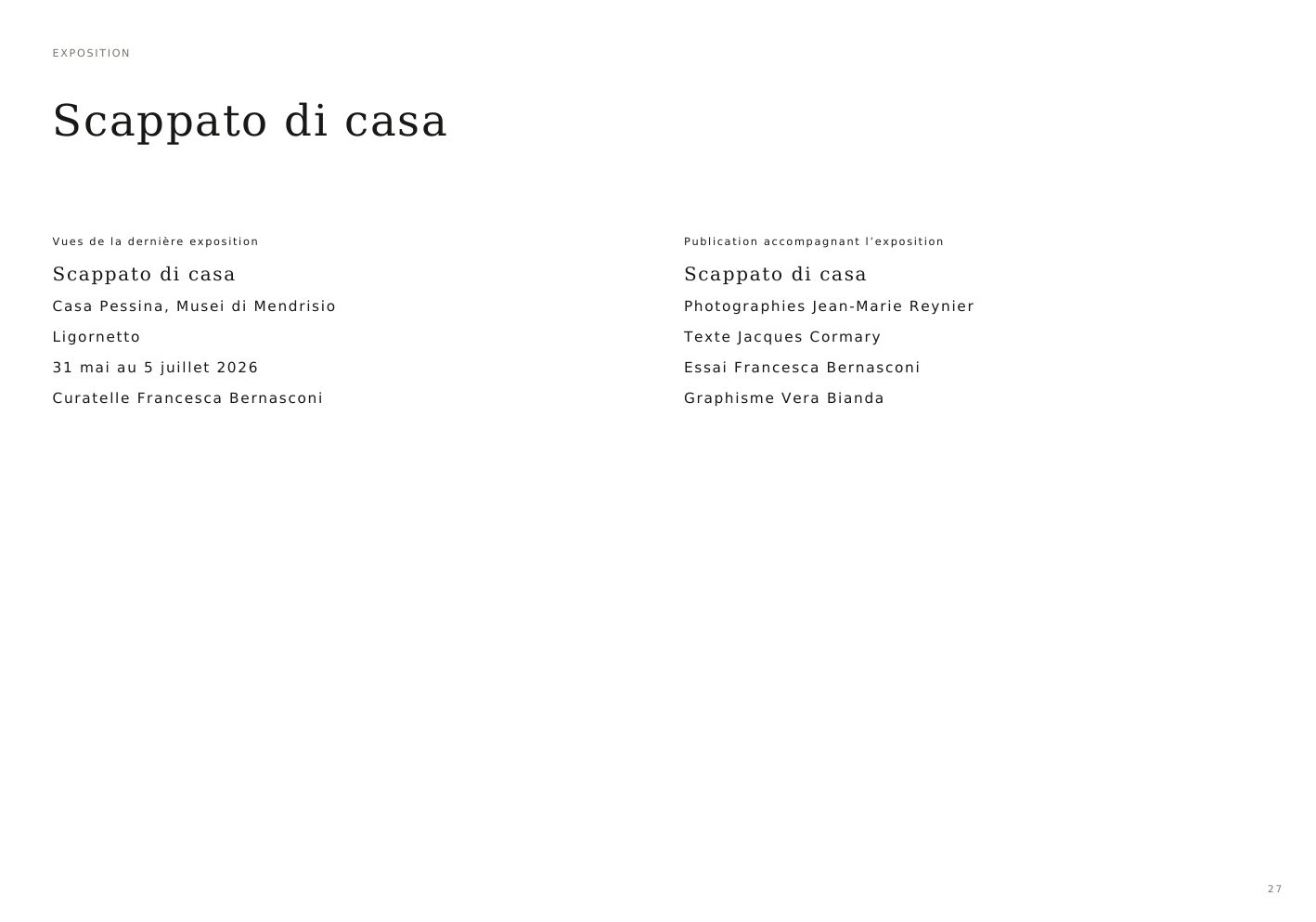 Scappato di casa exhibition information, Casa Pessina, Musei di Mendrisio, 31 May to 5 July 2026